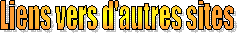 Liens vers d'autres sites